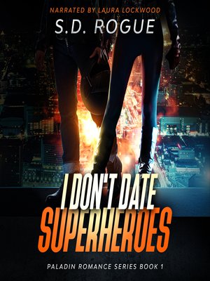 cover image of I Don't Date Superheroes